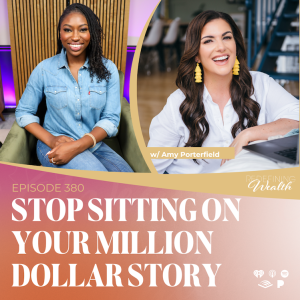 Stop Sitting on Your Million Dollar Story with Amy Porterfield