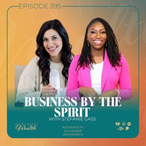 Business By The Spirit with Stefanie Gass