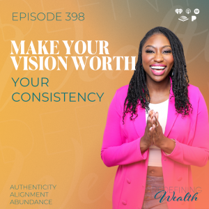 Make Your Vision Worth Your Consistency