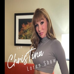 Episode 3: The Christina Loren Show