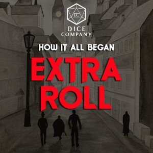 EXTRA ROLL Special: How It All Began