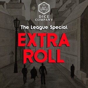 EXTRA ROLL Special: Company of Extraordinary Gentlemen Chapter 14 - Face Off