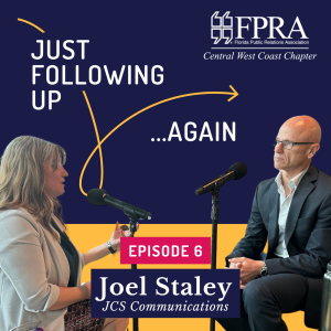 Just Following up with Joel Staley, JCS Communications