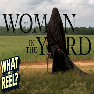 Episode 39. The Woman in The Yard (2025)