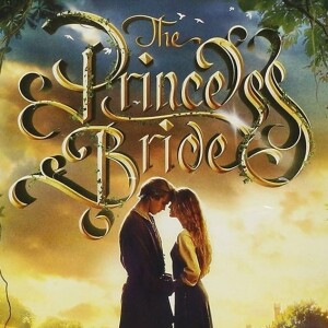 Episode 6. The Princess Bride  (1987)