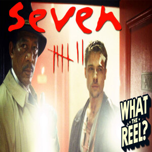 Episode 43. Se7en (1995) Movie Review