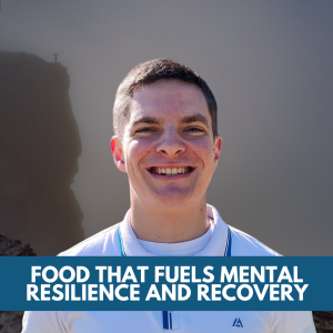 Food For Fueling Mental Resilience and Recovery