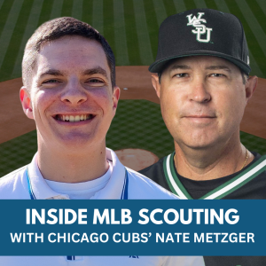 Inside MLB Scouting with Chicago Cubs' Nate Metzger