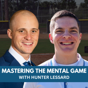 Mastering the Mental Game with Hunter Lessard