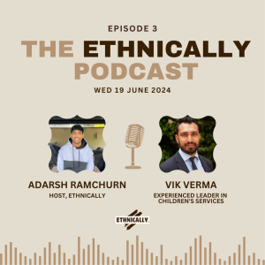 Episode 3: Young People, Education & Mental Health with Vik Verma