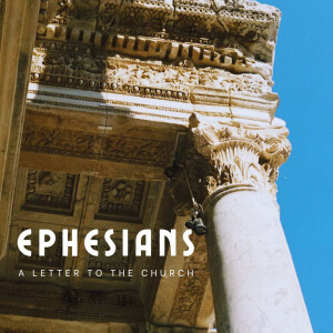 Ephesians 1:1-2 | A Letter to the Church | Part 1