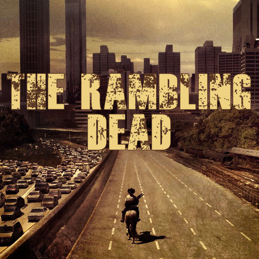 The Rambling Dead: 1x01 "Days Gone Bye"