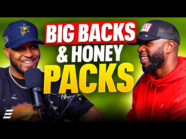 Big Backs & Honey Packs - A Real Life Conversation