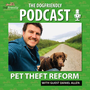 Pet Theft Reform with Daniel Allen