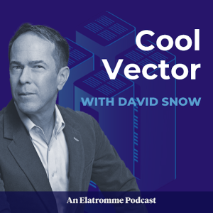 Cool Vector: A New Video-Podcast About Data Centers and Digital Infrastructure