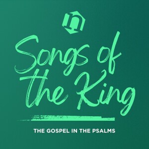 Sunday 22nd June 2025 - Evening Service - Songs of the King: Psalm 107