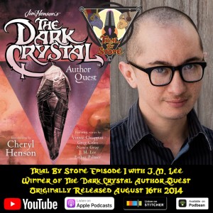 Episode 1 - Interview with J.M. Lee; winner of The Dark Crystal Author Quest