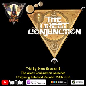 Episode 15 (The Great Conjunction Launches)
