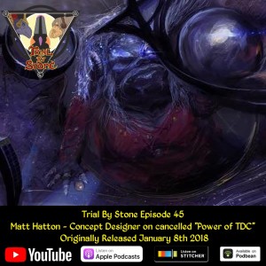 Episode 45 (feat. Matt Hatton - Concept Designer Power of The Dark Crystal cancelled sequel)