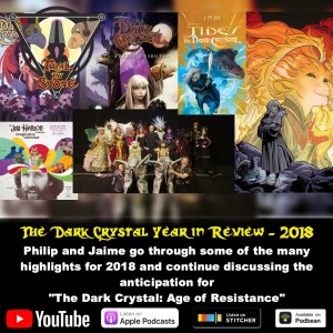 Trial By Stone: The Dark Crystal 2018 Highlights