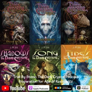 Trial By Stone : The Dark Crystal - Preparation for Age of Resistance