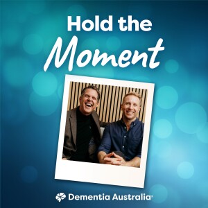 Introducing Hold the Moment, a podcast by people living with dementia