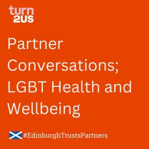 Partner Conversations - LGBT Health and Wellbeing