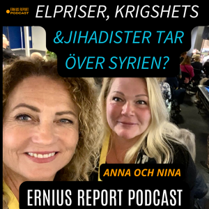 Ep 4. Elpriser som kassako, krigshets & jihadistiskt maktövertagande i Syrien?