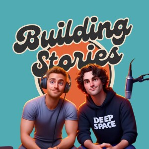 Building Stories Ep.1 All stories start somewhere