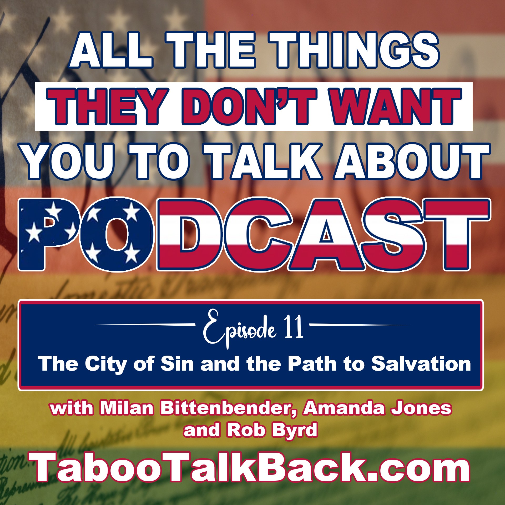 All The Things They Don’t Want You to Talk About Podcast