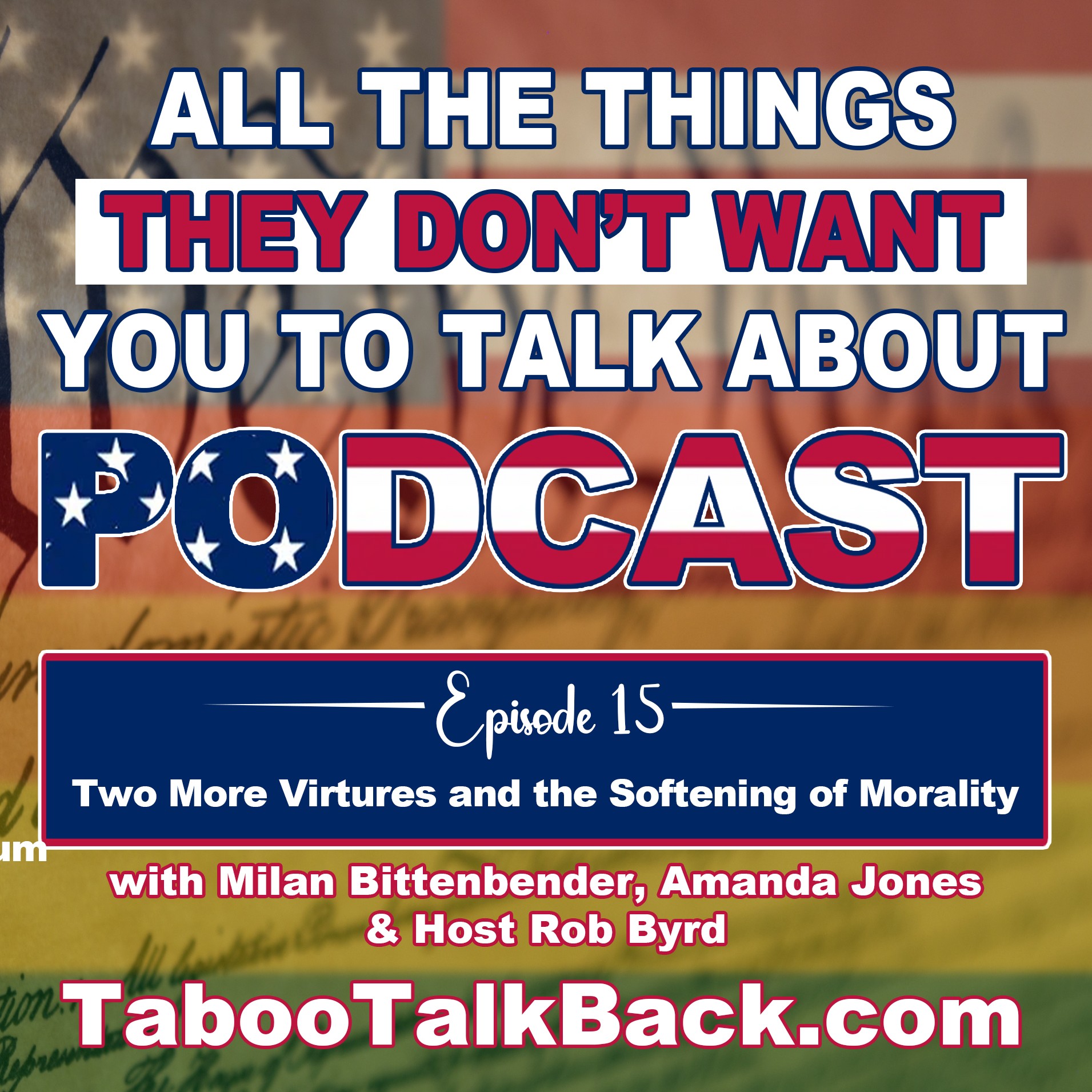 All The Things They Don’t Want You to Talk About Podcast