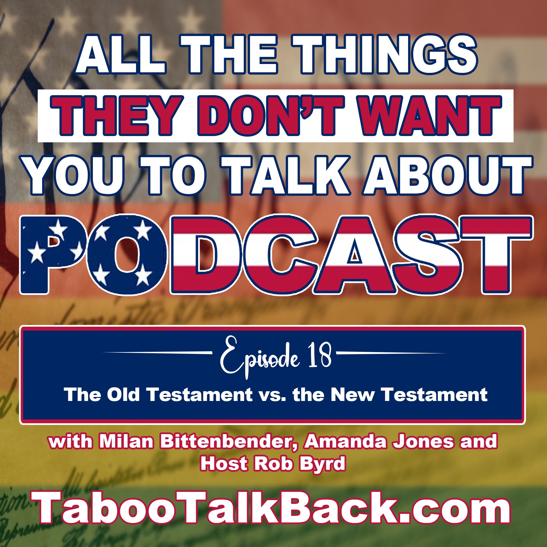 All The Things They Don’t Want You to Talk About Podcast