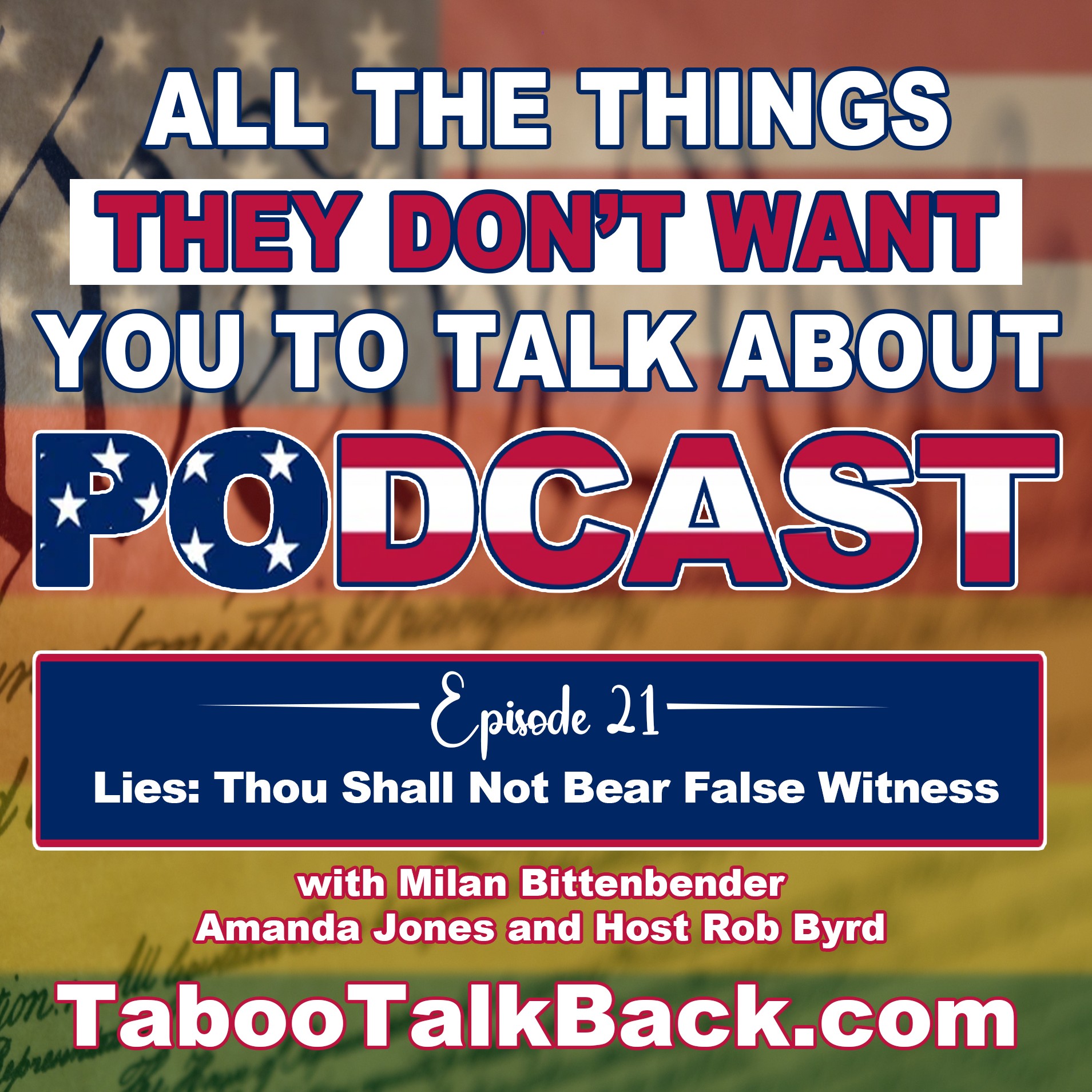 All The Things They Don’t Want You to Talk About Podcast