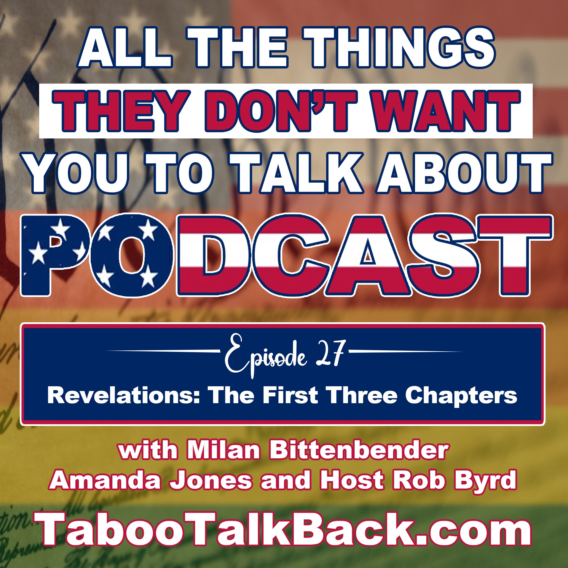 All The Things They Don’t Want You to Talk About Podcast