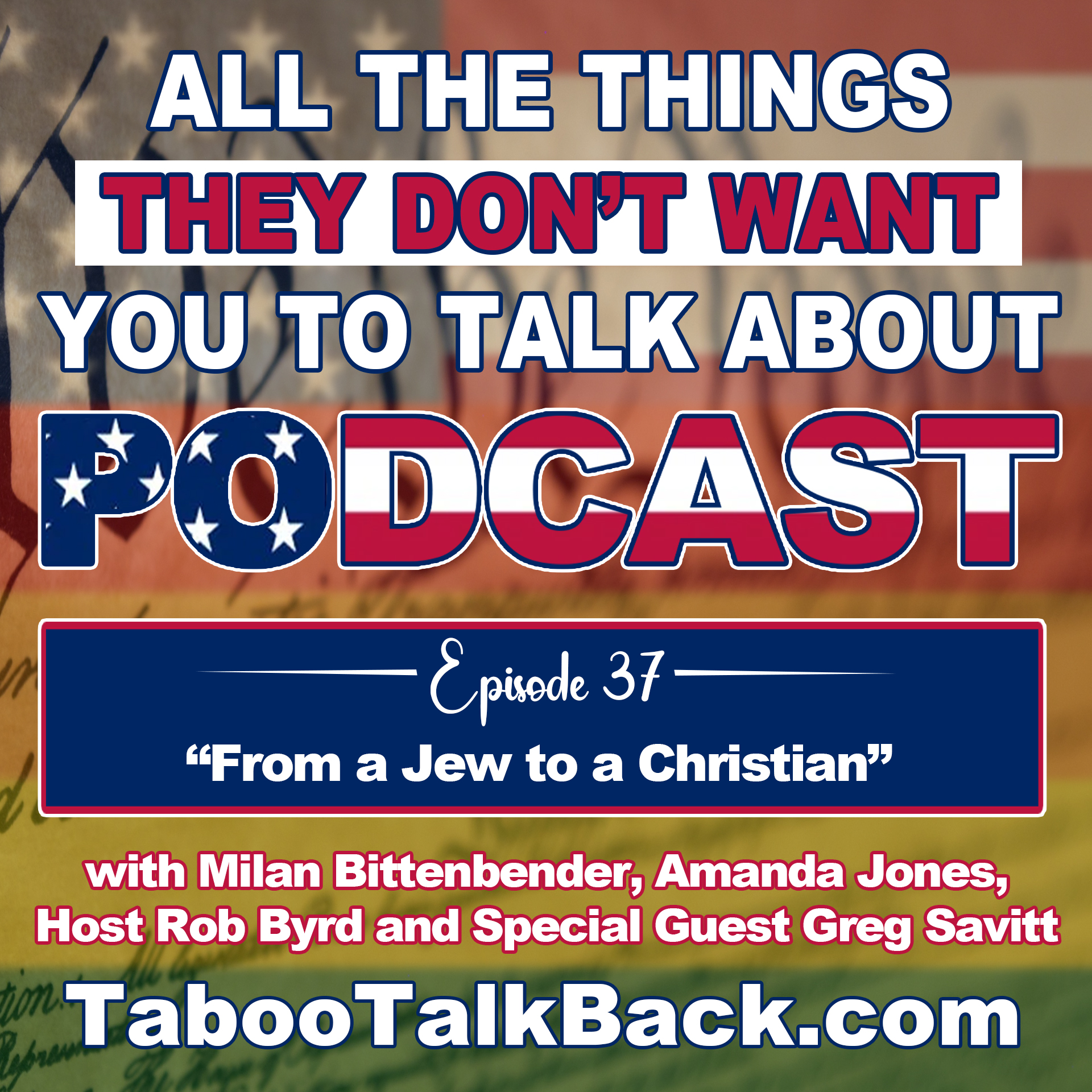 All The Things They Don’t Want You to Talk About Podcast