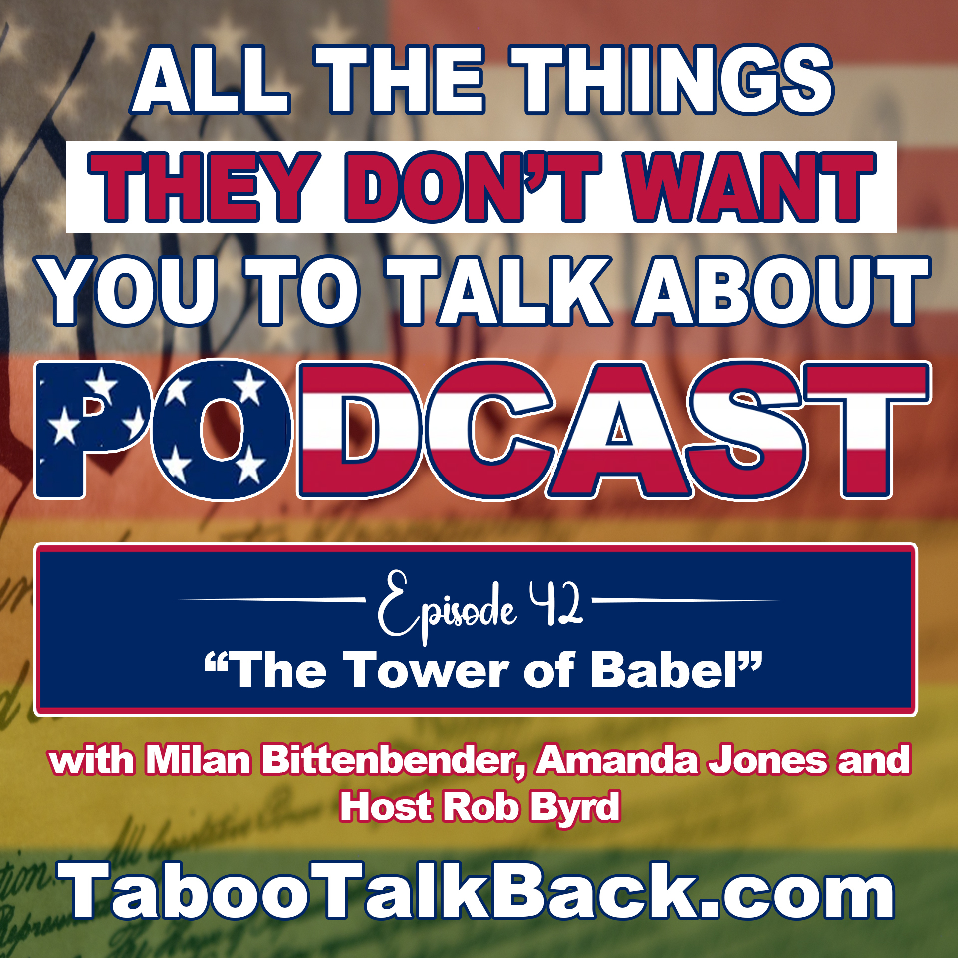 All The Things They Don’t Want You to Talk About Podcast