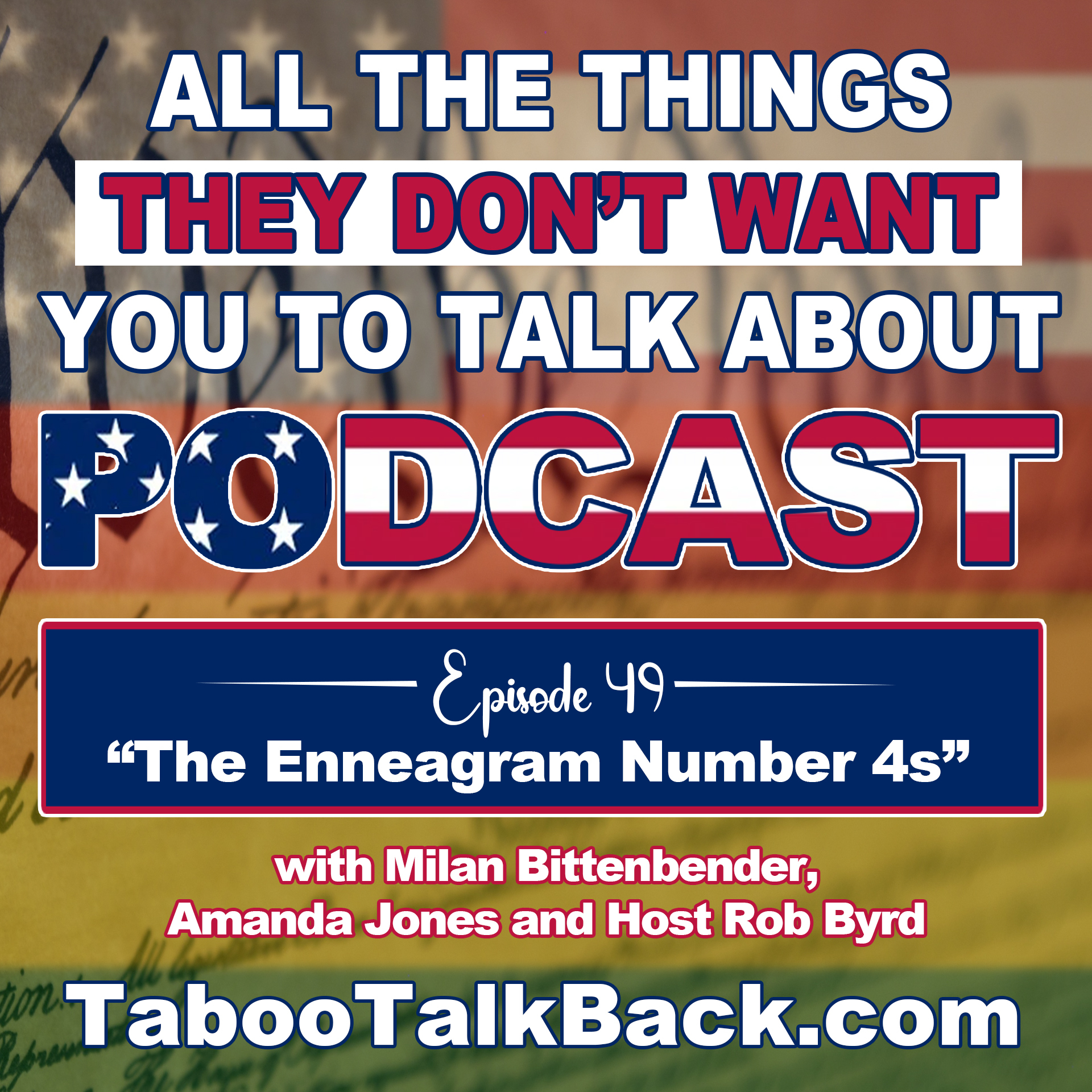All The Things They Don’t Want You to Talk About Podcast