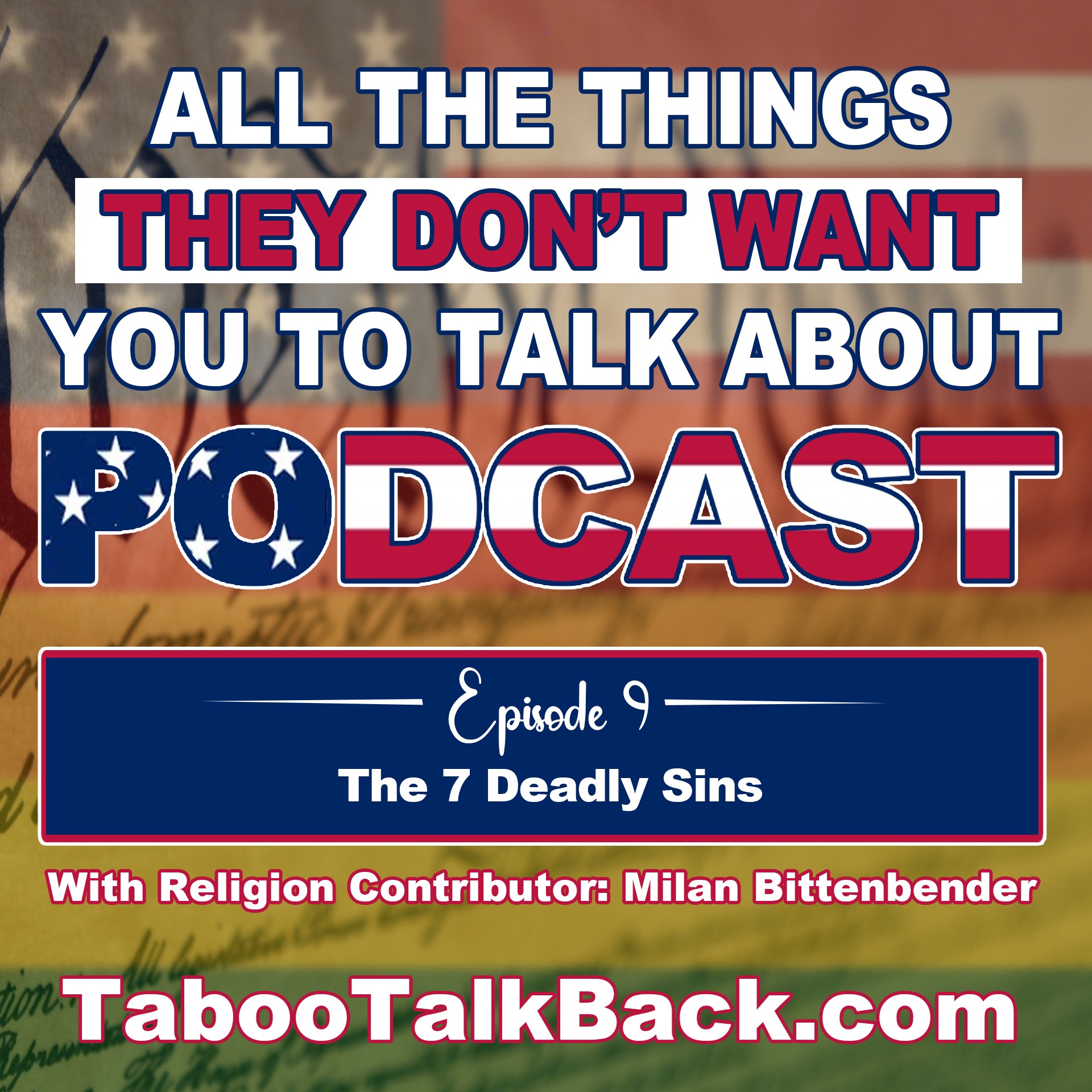 All The Things They Don’t Want You to Talk About Podcast