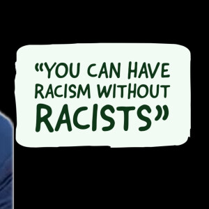 Racism Without Racists?
