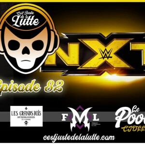 82 - Review NXT du 25 mars | Mini-Pod CJDLL