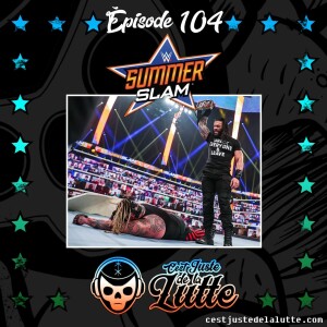 104 - SummerSlam 2020