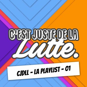 CJDLL - LaPlaylist - 01 - Épisode pilote