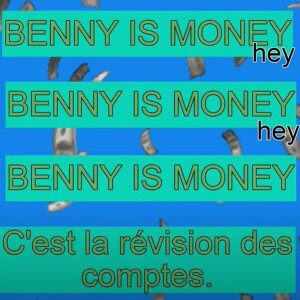 JINGLE - La Promesse - La Révision Des Comptes (Benny Is Money)