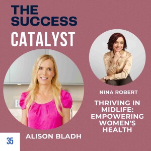 Thriving in Midlife: Alison Bladh on Empowering Women's Health