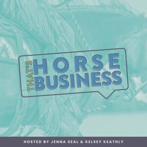 Episode 2 | The Road To Fort Worth: Preparing for the IRHA 3 Year Old Ranch Riding Futurity