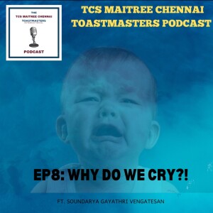 EP8: Why do we CRY?