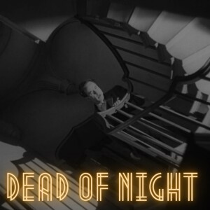 Dead of Night (1945)