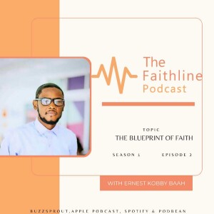 The Blueprint Of Faith