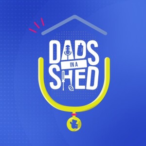 She Said She’s Pregnant?! | EP 01 | Dads in a Shed Podcast