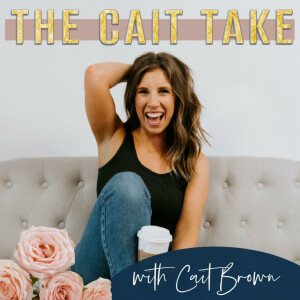 106: What Cinderella Got Wrong! Cait’s Take on the Reality of Building Your Dreams